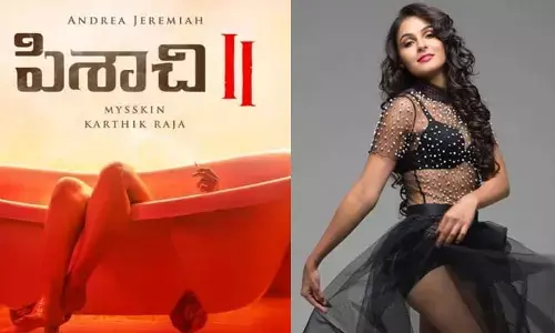 Andrea Jeremiah: ఆండ్రియా నగ్నంగా నటించిన ‘పిశాచి-2’ సినిమా విడుదల వాయిదా.. కారణం ఏంటంటే?
