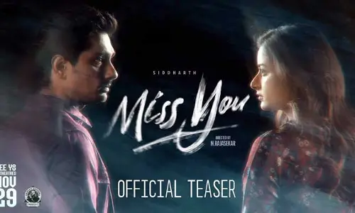 Miss You: ‘మిస్ యూ’ అంటున్న హీరో సిద్ధార్థ్.. ఎవరినో తెలుసా?