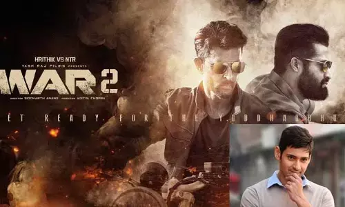 War - 2 : వార్-2 లో ప్రిన్స్ మహేష్ బాబు?