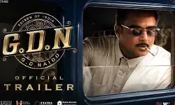 ఆసక్తిని రేకెత్తిస్తోన్న ‘GDN నాయుడు’ సినిమా ట్రైలర్ ఆసక్తిని రేకెత్తిస్తోన్న ‘GDN నాయుడు’ సినిమా ట్రైలర్