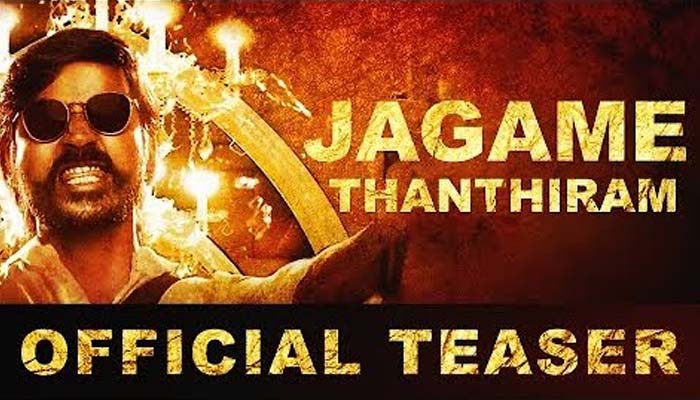 Jagame Thanthiram Teaser